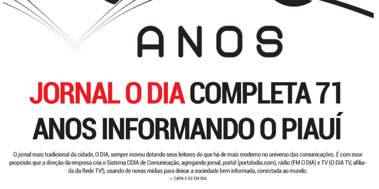 Jornal o Dia completa 71 anos informando o Piauí