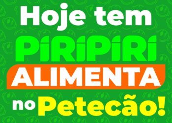 Petecão recebe nesta segunda(07) o Piripiri Alimenta