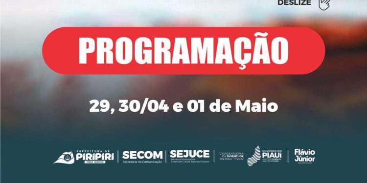 Confira a programação da 2ª Grande Festa do Trabalhador de Piripiri