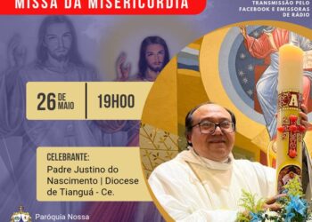 Missa da Misericórdia com o Pe. Justino da Diocese de Tianguá