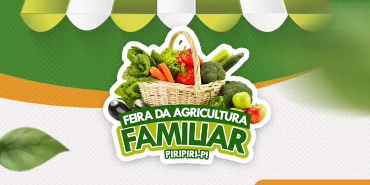 Prefeitura de Piripiri dá apoio total à Feira da Agricultura Familiar