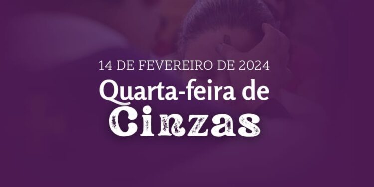 Celebração da Quarta-feira de Cinzas marca início da Quaresma