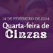 Celebração da Quarta-feira de Cinzas marca início da Quaresma