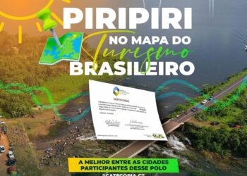 Piripiri está no Mapa do Turismo Brasileiro pelo 3 ano consecutivo