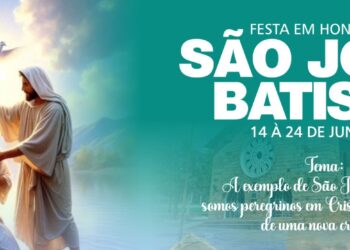 Festejo de São João Batista em Formosa acontece de 14 a 24 de junho com intensa programação religiosa