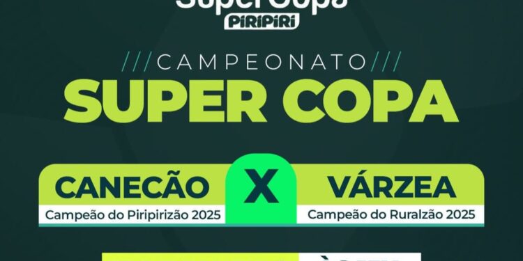 Canecão e Várzea se enfrentam na Super Copa Piripiri 2026