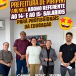 Prefeitura de Piripiri anuncia abono referente ao 14º e ao 15º salários para profissionais da Educação